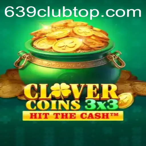 Exploring Clovercoin3x3: The Exciting New Game Taking the 639 Club by Storm
