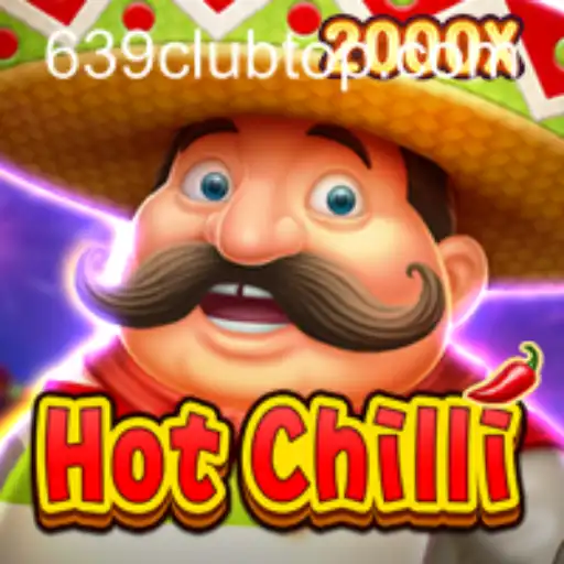 HotChilli: Spice Up Your Game Night with 639 Club's Latest Sensation
