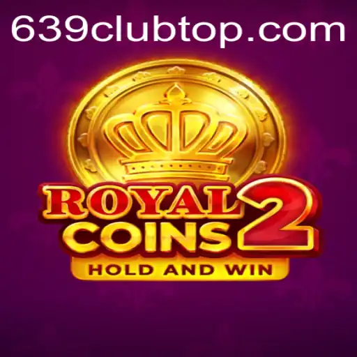 Exploring RoyalCoins2 and Its Fascinating Connection to the 639 Club
