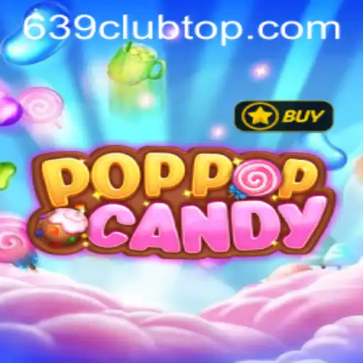 The Spectacular World of POPPOPCANDY: A Deep Dive into the Game and Its Connections with the 639 Club
